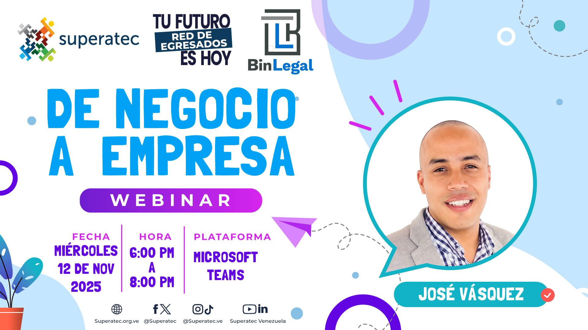 Superatec impulsa la formalización de emprendedores venezolanos con el Webinar “De Negocio a Empresa”